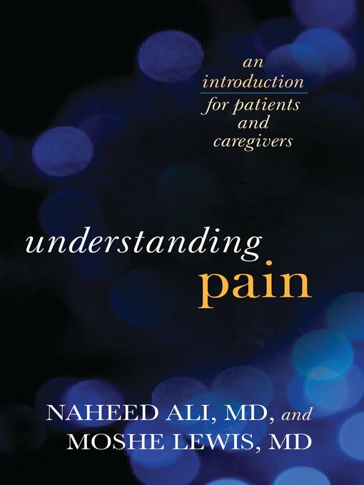Title details for Understanding Pain by Naheed Ali - Available